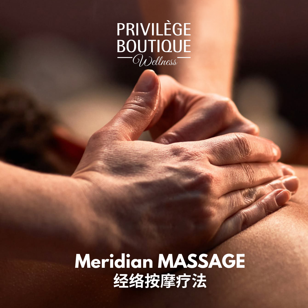 PRIVILÈGE BOUTIQUE MERIDIAN MASSAGE